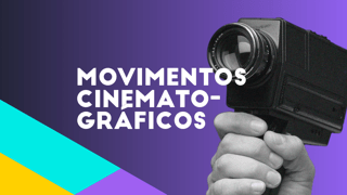 Movimentos Cinematográficos